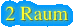 2 Raum