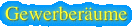 Gewerber�ume